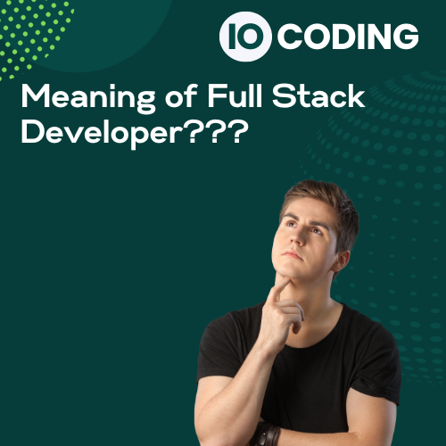 Meaning of Full Stack Developer